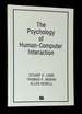 The Psychology of Human-Computer Interaction