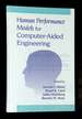Human Performance Models for Computer-Aided Engineering