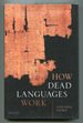 How Dead Languages Work