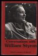 Conversations With William Styron