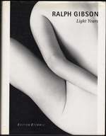 Ralph Gibson; Light Years