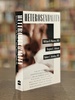 Heterosexuality: Comprehensive Book of Male-Female Love, Pleasure...Well Being. By Research Therapists