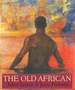 The Old African