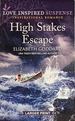 High Stakes Escape (Love Inspired Suspense)
