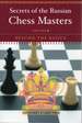 Secrets of the Russian Chess Masters: Book 2. Beyond the Basics