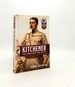 Kitchener the Man Not the Myth