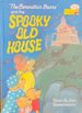 The Berenstain Bears and the Spooky Old House (Book Club Edition)