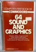 Compute's First Book of Commodore: 64 Sound and Graphics [Computer Programming Guide, Early Data Processing, 1983]