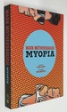 Mark Mothersbaugh: Myopia