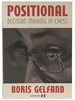 Positional Decision Making in Chess