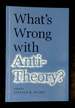 What's Wrong With Antitheory