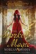 The Darkest Magic (Book of Spirits and Thieves)