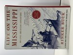 Life on the Mississippi: An Epic American Adventure