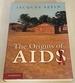 The Origins of Aids