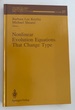 Nonlinear Evolution Equations That Change Type
