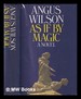 As If By Magic / Angus Wilson