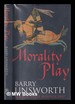 Morality Play / Barry Unsworth