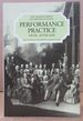 Performance Practice Vol. II Music After 1600