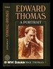 Edward Thomas: a Portrait / R. George Thomas