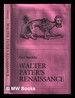 Walter Pater's Renaissance / Paul Barolsky