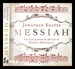 Messiah: the Composition and Afterlife of Handel's Masterpiece / Jonathan Keates