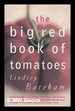 The Big Red Book of Tomatoes / Lindsey Bareham