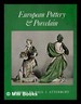 European Pottery & Porcelain / Edited By Paul J. Atterbury
