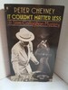 It Couldn't Matter Less a Slim Callaghan Mystery