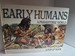 Early Humans; a Prehistoric World. a Pop-Up Book