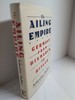 The Ailing Empire Germany From Bismarck to Hitler