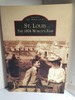 St. Louis the 1904 World's Fair