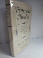 Poetry and Morality Signed By Author Studies on the Criticism of Matthew Arnold, T. S. Eliot and F. R. Leavis