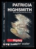 Ripley Under Water / Patricia Highsmith