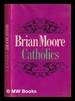 Catholics / Brian Moore