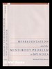 Representation and the Mind-Body Problem in Spinoza / By Michael Della Rocca