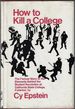 How to Kill a College