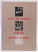 Bonnard/Matisse: Letters Between Friends