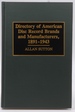 Directory of American Disc Record Brands and Manufacturers, 1891-1943