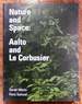Nature and Space: Aalto and Le Corbusier