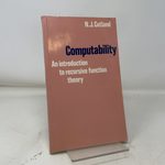 Computability: an Introduction to Recursive Function Theory