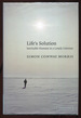 Life's Solution: Inevitable Humans in a Lonely Universe