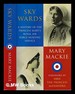 Sky Wards: a History of the Princess Mary's Royal Air Force Nursing Service / Mary Mackie; Forword By Hrh the Princess Alexandra