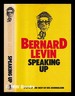 Speaking Up / Bernard Levin