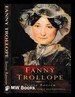 Fanny Trollope: a Remarkable Life / Teresa Ransom; Foreword By Victoria Glendinning