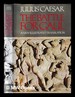 The Battle for Gaul / Julius Caesar; a New Translation By Anne & Peter Wiseman; With Illustrations Selected By Barry Cunliffe