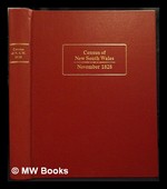 Census of New South Wales, November 1828 / Edited By Malcolm R. Sainty & Keith a. Johnson