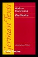 Die Wolke / Gudrun Pausewang; Edited With Introduction, Notes, and Vocabulary By Susan Tebbutt