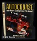 Autocourse: the World's Leading Grand Prix Annual 2003-2004 / Edited By Alan Henry