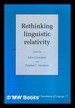 Rethinking Linguistic Relativity / Edited By John J. Gumperz and Stephen C. Levinson
