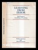 Learning From Error: Karl Popper's Psychology of Learning / William Berkson and John Wettersten